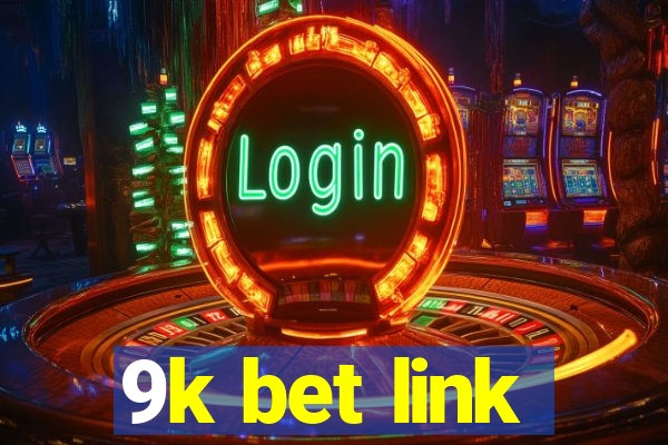 9k bet link